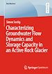 Télécharger le livre :  Characterizing Groundwater Flow Dynamics and Storage Capacity in an Active Rock Glacier