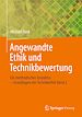 Télécharger le livre :  Angewandte Ethik und Technikbewertung