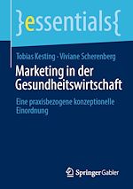 Télécharger le livre :  Marketing in der Gesundheitswirtschaft