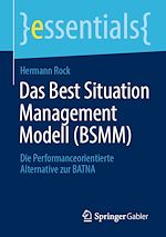 Télécharger le livre :  Das Best Situation Management Modell (BSMM)