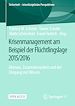 Télécharger le livre :  Krisenmanagement am Beispiel der Flüchtlingslage 2015/2016