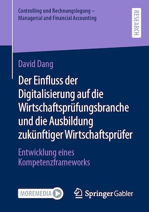 Téléchargez le livre :  Der Einfluss der Digitalisierung auf die Wirtschaftsprüfungsbranche und die Ausbildung zukünftiger Wirtschaftsprüfer