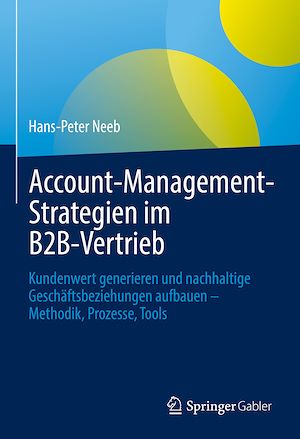Téléchargez le livre :  Account-Management-Strategien im B2B-Vertrieb
