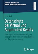 Télécharger le livre :  Datenschutz bei Virtual und Augmented Reality