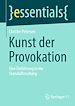Télécharger le livre :  Kunst der Provokation