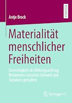 Télécharger le livre :  Materialität menschlicher Freiheiten