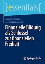Télécharger le livre :  Finanzielle Bildung als Schlüssel zur finanziellen Freiheit
