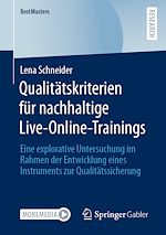Télécharger le livre :  Qualitätskriterien für nachhaltige Live-Online-Trainings