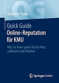 Télécharger le livre :  Quick Guide Online-Reputation für KMU