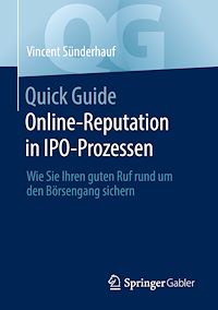 Télécharger le livre :  Quick Guide Online-Reputation in IPO-Prozessen