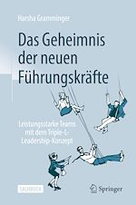 Télécharger le livre :  Das Geheimnis der neuen Führungskräfte