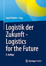 Télécharger le livre :  Logistik der Zukunft - Logistics for the Future