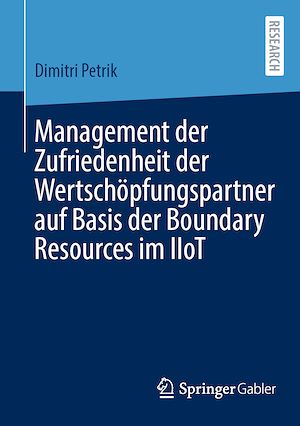 Download the eBook: Management der Zufriedenheit der Wertschöpfungspartner auf Basis der Boundary Resources im IIoT