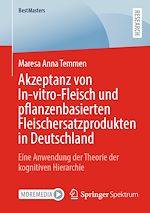 Download this eBook Akzeptanz von In-vitro-Fleisch und pflanzenbasierten Fleischersatzprodukten in Deutschland