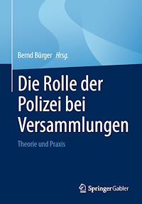 Télécharger le livre :  Die Rolle der Polizei bei Versammlungen