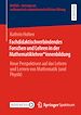 Télécharger le livre :  Fachdidaktischverbindendes Forschen und Lehren in der Mathematiklehrer*innenbildung