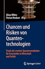 Télécharger le livre :  Chancen und Risiken von Quantentechnologien