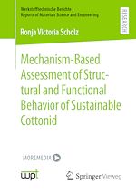 Télécharger le livre :  Mechanism-Based Assessment of Structural and Functional Behavior of Sustainable Cottonid