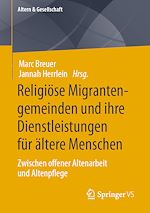 Download this eBook Religiöse Migrantengemeinden und ihre Dienstleistungen für ältere Menschen