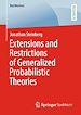 Télécharger le livre :  Extensions and Restrictions of Generalized Probabilistic Theories