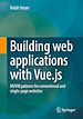 Télécharger le livre :  Building web applications with Vue.js