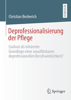 Téléchargez le livre :  Deprofessionalisierung der Pflege