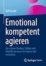 Télécharger le livre :  Emotional kompetent agieren