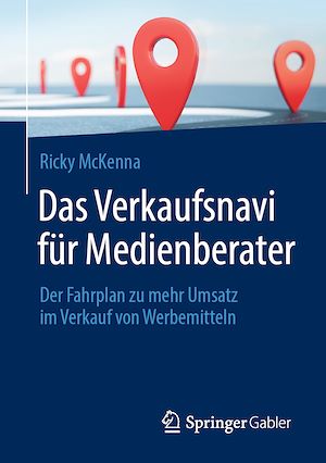 Téléchargez le livre :  Das Verkaufsnavi für Medienberater