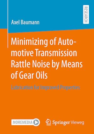 Téléchargez le livre :  Minimizing of Automotive Transmission Rattle Noise by Means of Gear Oils