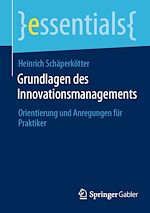 Télécharger le livre :  Grundlagen des Innovationsmanagements