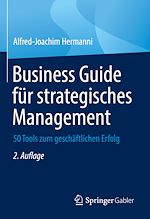 Télécharger le livre :  Business Guide für strategisches Management