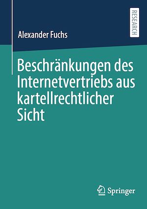 Téléchargez le livre :  Beschränkungen des Internetvertriebs aus kartellrechtlicher Sicht