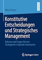 Download this eBook Konstitutive Entscheidungen und Strategisches Management