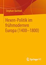Download this eBook Hexen-Politik im frühmodernen Europa (1400 – 1800)