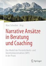Télécharger le livre :  Narrative Ansätze in Beratung und Coaching