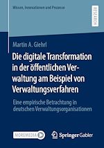Download this eBook Die digitale Transformation in der öffentlichen Verwaltung am Beispiel von Verwaltungsverfahren