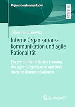 Télécharger le livre :  Interne Organisationskommunikation und agile Rationalität
