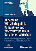 Télécharger le livre :  Allgemeine Wirtschaftspolitik: Konjunktur- und Wachstumspolitik in der offenen Wirtschaft