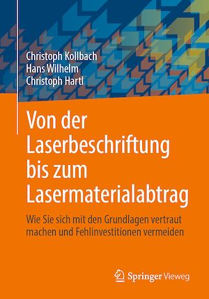 Download the eBook: Von der Laserbeschriftung bis zum Lasermaterialabtrag