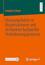 Download this eBook Meinungsführer in Organisationen und im Kontext kultureller Veränderungsprozesse