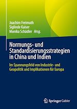 Télécharger le livre :  Normungs- und Standardisierungsstrategien in China und Indien