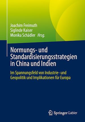 Téléchargez le livre :  Normungs- und Standardisierungsstrategien in China und Indien