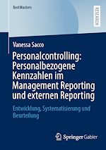 Télécharger le livre :  Personalcontrolling: Personalbezogene Kennzahlen im Management Reporting und externen Reporting