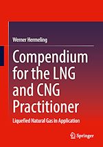 Télécharger le livre :  Compendium for the LNG and CNG Practitioner