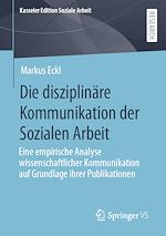 Download this eBook Die disziplinäre Kommunikation der Sozialen Arbeit