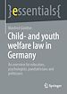 Télécharger le livre :  Child- and youth welfare law in Germany