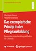 Télécharger le livre :  Das exemplarische Prinzip in der Pflegeausbildung