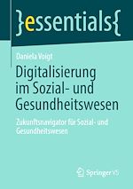 Télécharger le livre :  Digitalisierung im Sozial- und Gesundheitswesen
