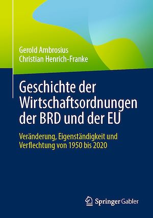 Download the eBook: Geschichte der Wirtschaftsordnungen der BRD und der EU