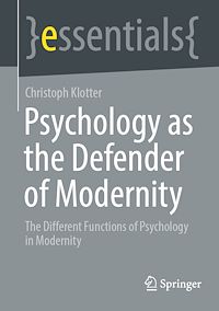 Télécharger le livre :  Psychology as the Defender of Modernity